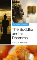 Buddha and his Dhamma