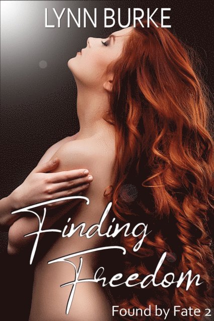 Lynn Burke - Finding Freedom, E-bok. Tillgänglighet: Lägg i varukorg