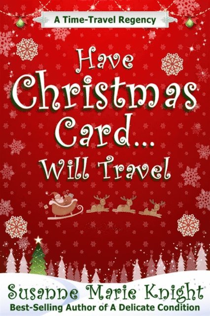 Susanne Marie Knight - Have Christmas Card... Will Travel, E-bok
