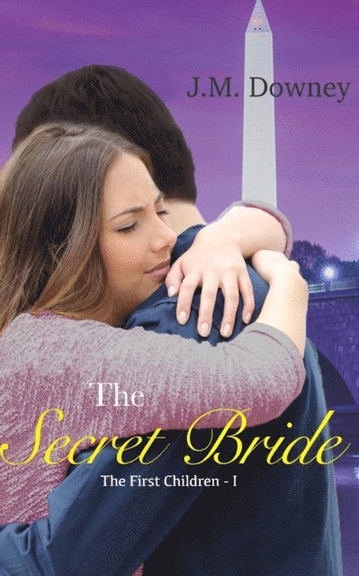 J.M. Downey - Secret Bride, E-bok