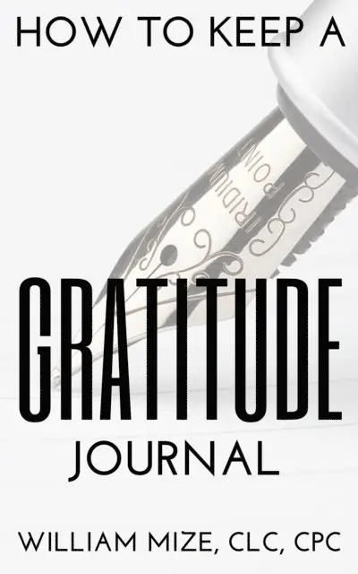 William Mize - How To Keep A Gratitude Journal (2018 Version), E-bok. Tillgänglighet: Lägg i varukorg
