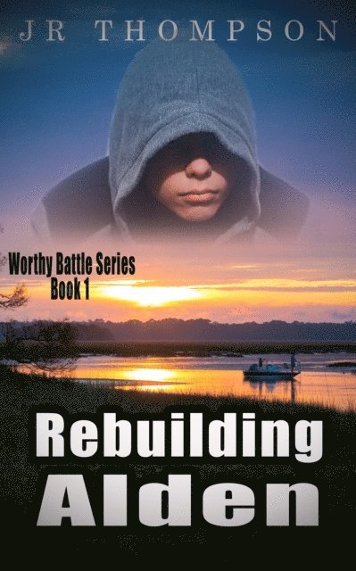 JR Thompson - Rebuilding Alden, E-bok