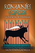 Romanies Egipcios: La Esencia de Hispania