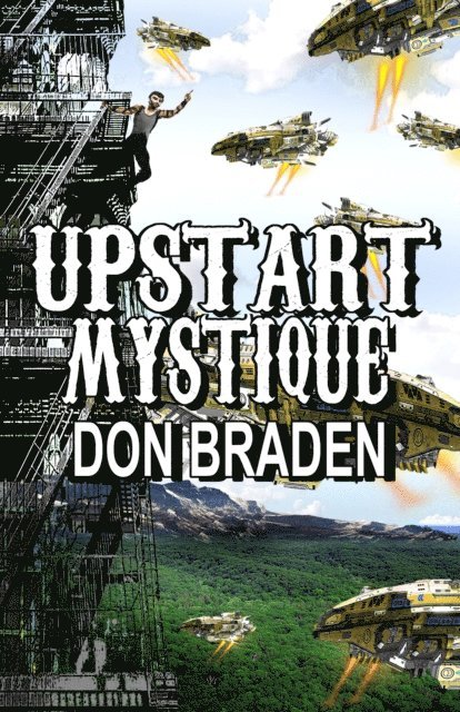 Don Braden - Upstart Mystique, E-bok