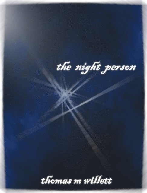 Thomas M. Willett - Night Person, E-bok. Tillgänglighet: Lägg i varukorg