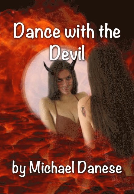 Michael Danese - Dance with the Devil, E-bok