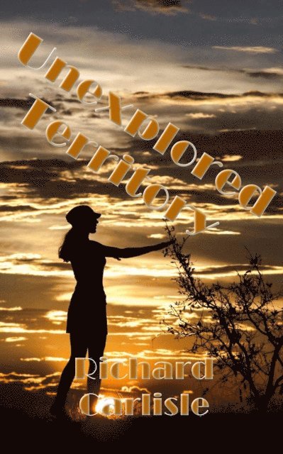 Richard Carlisle - Unexplored Territory, E-bok. Tillgänglighet: Lägg i varukorg