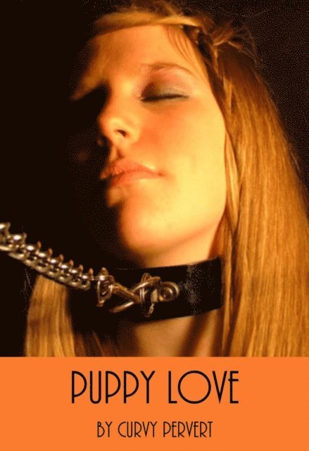 Curvy Pervert - Puppy Love, E-bok. Tillgänglighet: Lägg i varukorg