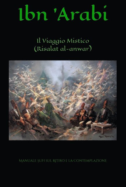 Ibn Arabi - Il Viaggio Mistico (Risalat al-Anwar), E-bok