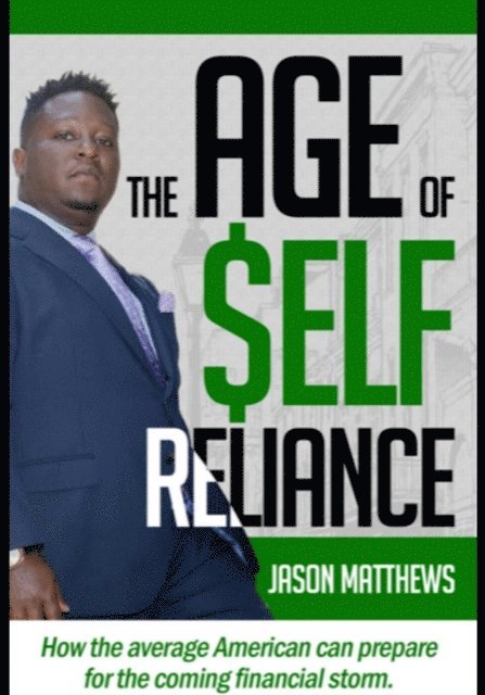 Jason Matthews - Age of $elf Reliance, E-bok