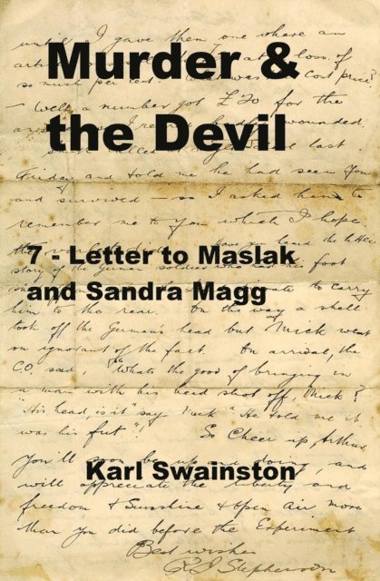 Karl Swainston - Murder & the Devil - 7: Letter to Maslak and Sandra Magg, E-bok