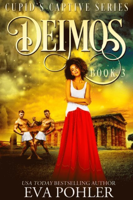 Eva Pohler - Deimos: A Captive Romance, E-bok