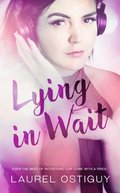 Lying in Wait