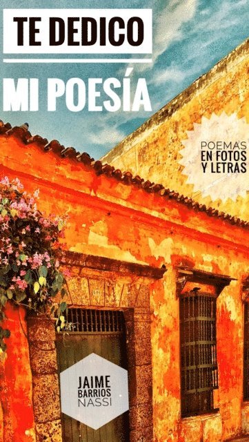 Jaime Barrios - Te Dedico Mi Poesia, E-bok. Tillgänglighet: Lägg i varukorg