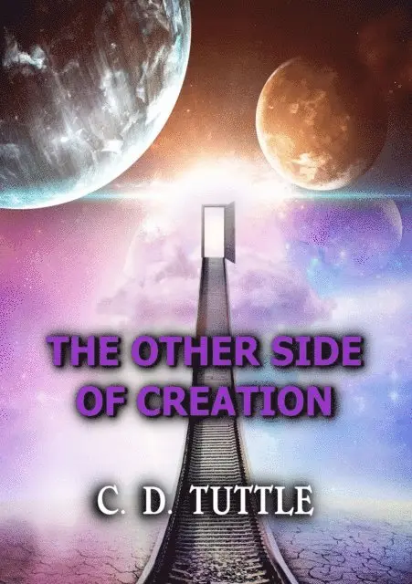 C D Tuttle - Other Side of Creation, E-bok. Tillgänglighet: Lägg i varukorg