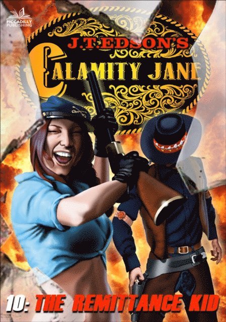 J.T. Edson - Calamity Jane 10: The Remittance Kid, E-bok. Tillgänglighet: Lägg i varukorg