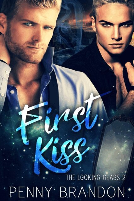 Penny Brandon - First Kiss (The Looking Glass 2), E-bok
