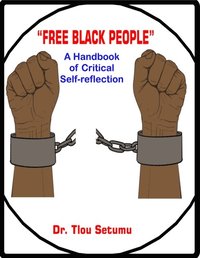 &quote;Free Black People&quote;