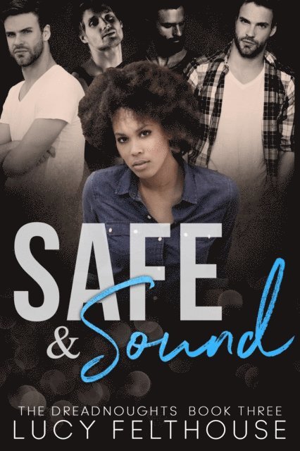 Lucy Felthouse - Safe and Sound, E-bok