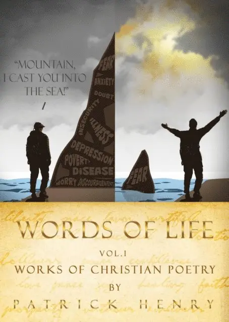 3p Pentecostal Publishing LLC, Ma Patrick Henry Ma - Words of Life Vol. 1: Works of Christian Poetry, Häftad. Tillgänglighet: Lägg i varukorg