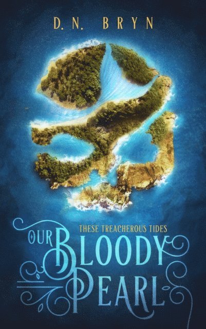 D. N. Bryn - Our Bloody Pearl, E-bok