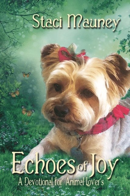 Staci Mauney - Echoes of Joy: A Devotional for Animal Lovers, E-bok