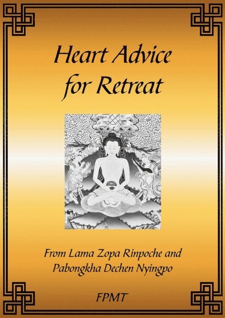 FPMT - Heart Advice for Retreat eBook, E-bok. Tillgänglighet: Lägg i varukorg