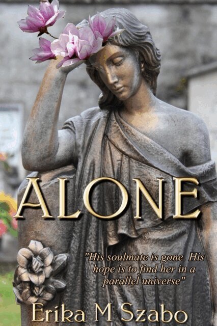 Erika M Szabo - Alone, E-bok