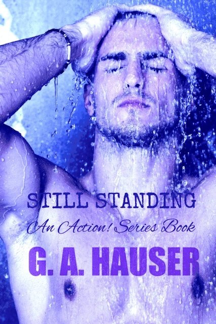 GA Hauser - Still Standing- An Action! Series Book 34, E-bok