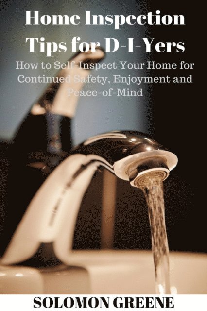 Home Inspection Tips for D-I-Yers