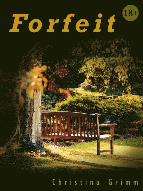 Christina Grimm - Forfeit, E-bok