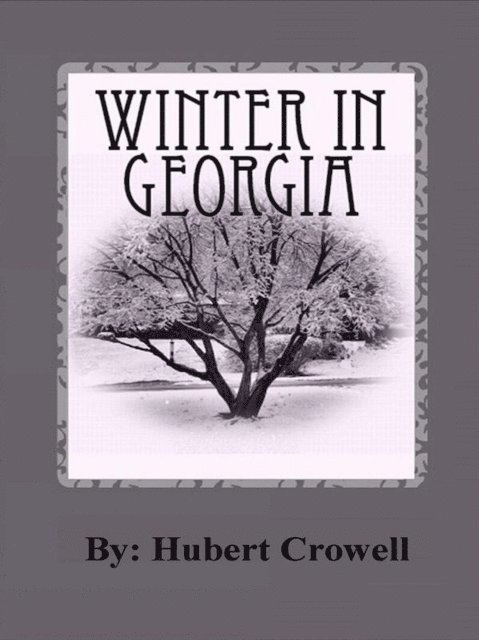 Hubert Crowell - Winter in Georgia, E-bok. Tillgänglighet: Lägg i varukorg