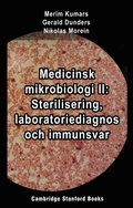 Medicinsk mikrobiologi II: Sterilisering, laboratoriediagnos och immunsvar