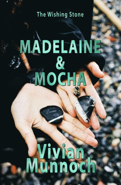 Vivian Munnoch - Madelaine & Mocha, E-bok