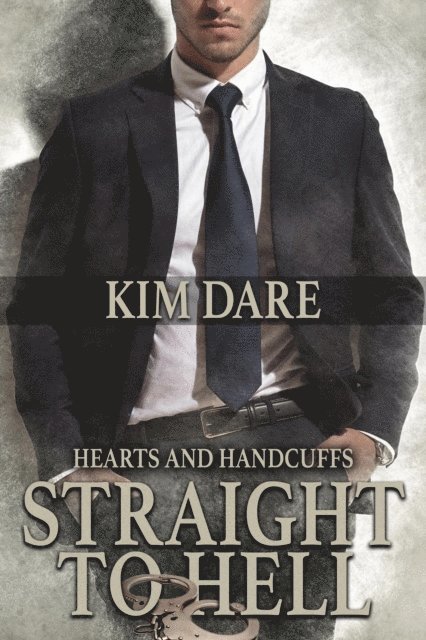 Kim Dare - Straight to Hell, E-bok