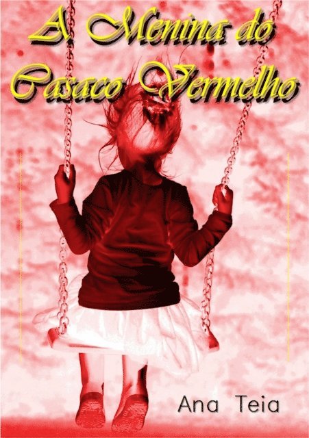 Ana Teia - Menina do Casaco Vermelho, E-bok. Tillgänglighet: Lägg i varukorg