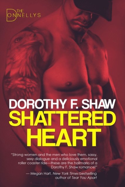 Dorothy F. Shaw - Shattered Heart, E-bok