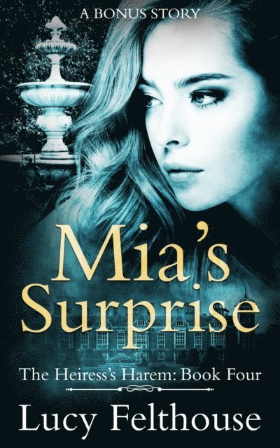 Lucy Felthouse - Mia's Surprise, E-bok