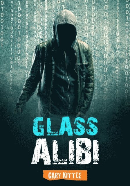 Gary Kittle - Glass Alibi, E-bok