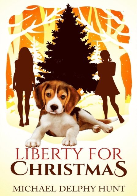 Michael Hunt - Liberty For Christmas, E-bok