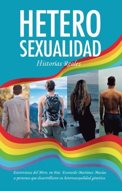Everardo Martinez Macias - Heterosexualidad - Historias Reales, E-bok
