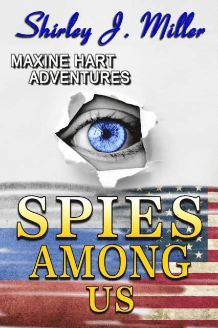 Shirley J. Miller - Spies Among Us, E-bok. Tillgänglighet: Lägg i varukorg