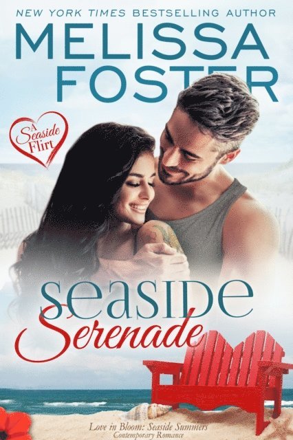 Melissa Foster - Seaside Serenade (A Seaside Flirt), E-bok