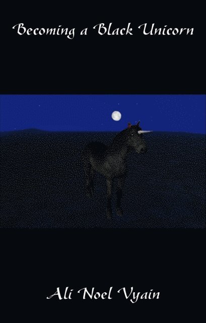 Ali Noel Vyain - Becoming a Black Unicorn, E-bok