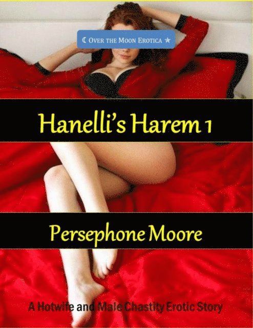 Persephone Moore - Hanelli's Harem 1, E-bok