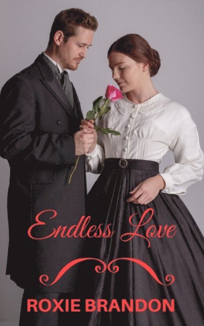 Roxie Brandon - Endless Love, E-bok