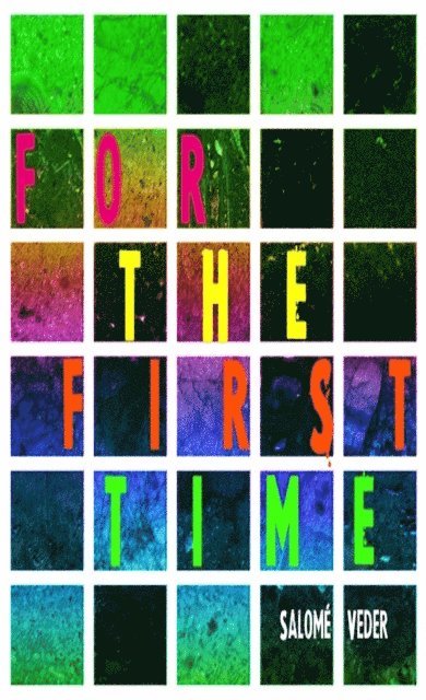Salome Veder - For the First Time, E-bok