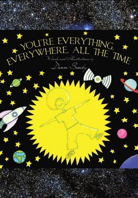 Donn Swaby - You're Everything Everywhere All the Time, E-bok