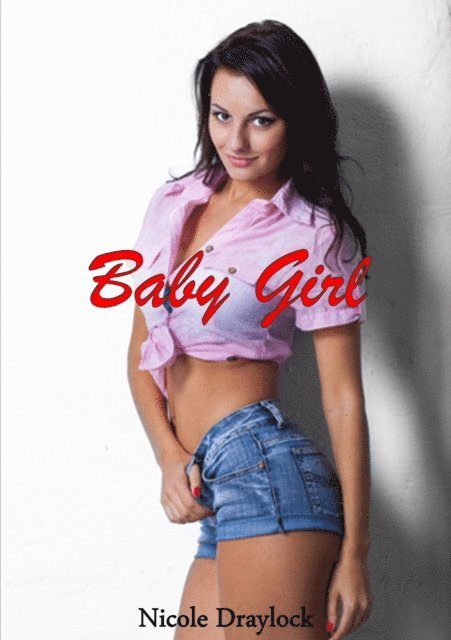 Nicole Draylock - Baby Girl, E-bok. Tillgänglighet: Lägg i varukorg