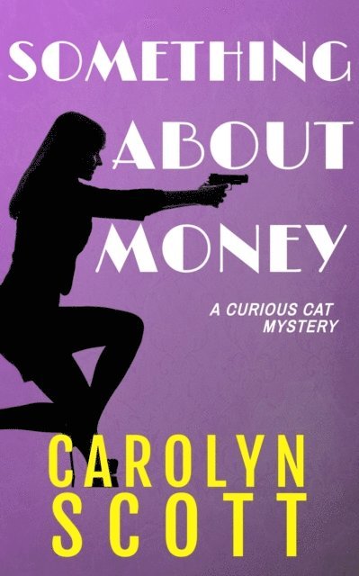 Carolyn Scott - Something About Money, E-bok. Tillgänglighet: Lägg i varukorg